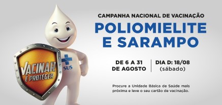 Campanha Vacinação Sarampo e Poliomielite